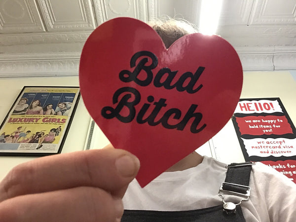 Bad Bitch Sticker